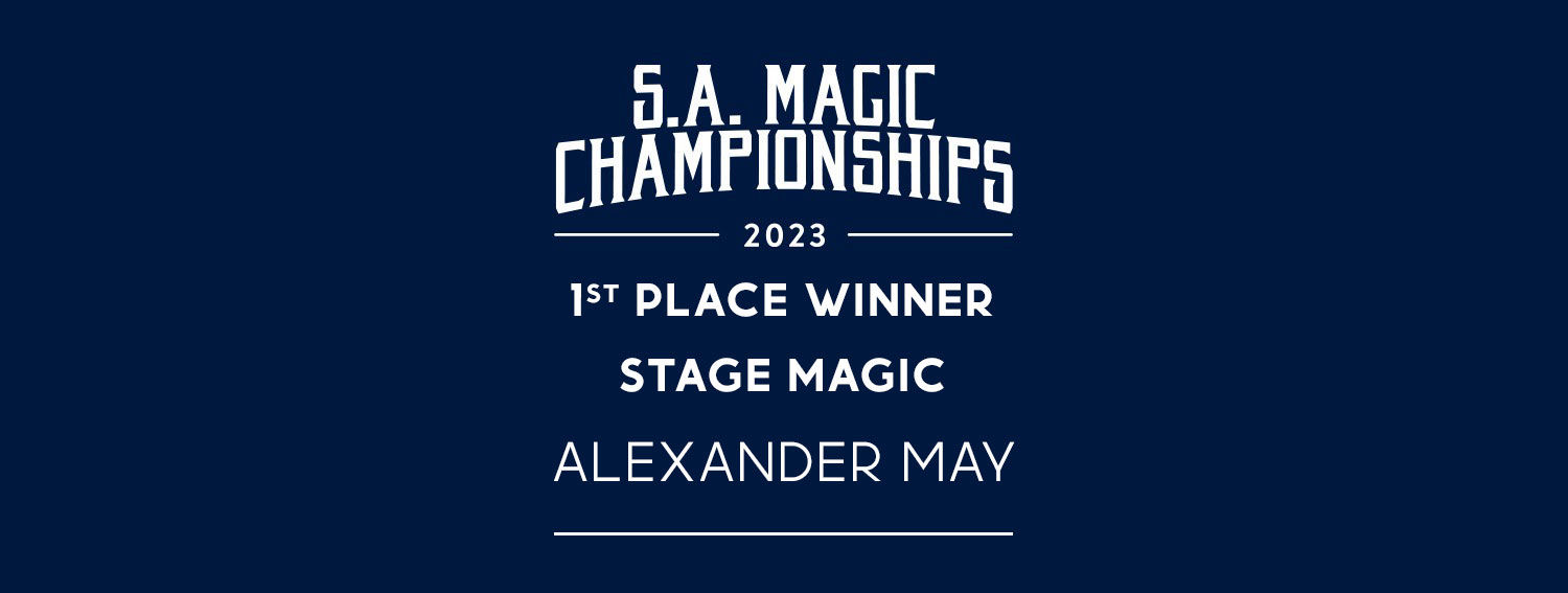 Alexander May Cape Town Magician awarded first place at the South African Magicians Championship